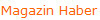 Magazin Haber